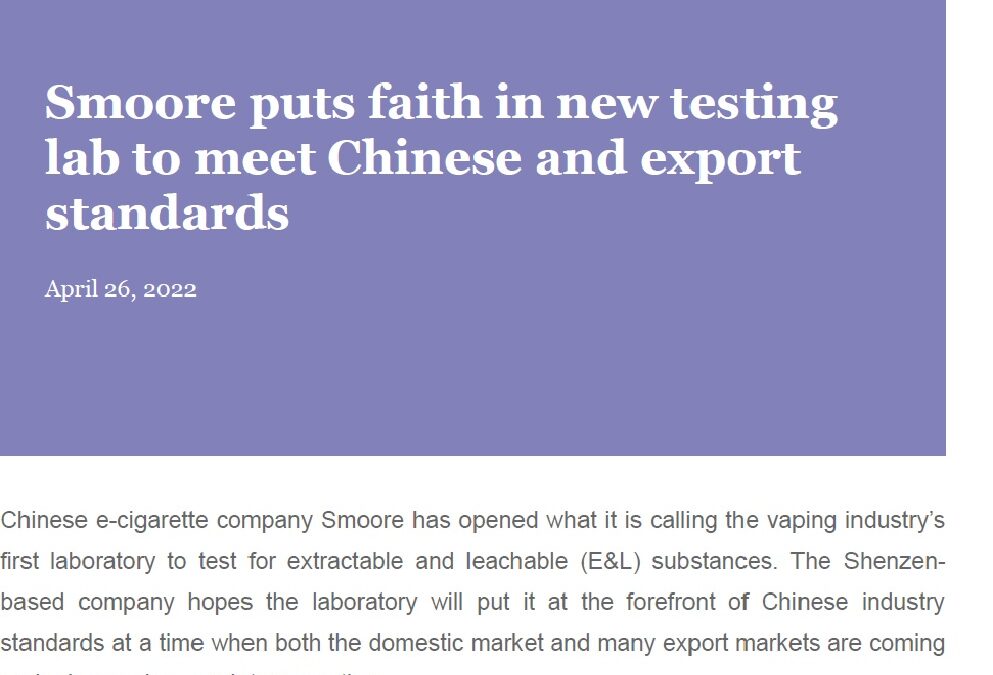 ECigIntelligence. Smoore puts faith in new testing lab to meet Chinese and export standards.